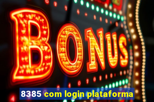 8385 com login plataforma